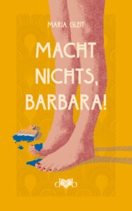 Macht nichts, Barbara!
